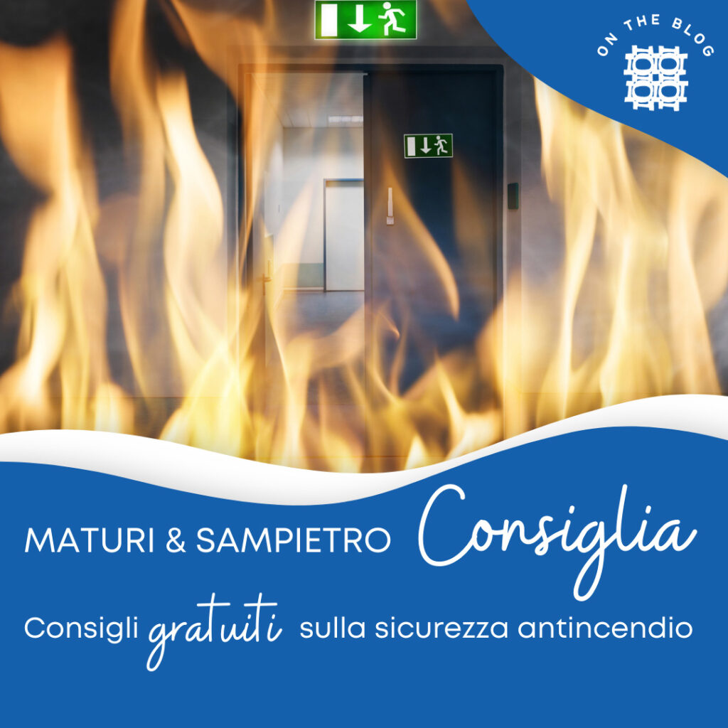 Maturi & Sampietro recommande - sécurité incendie